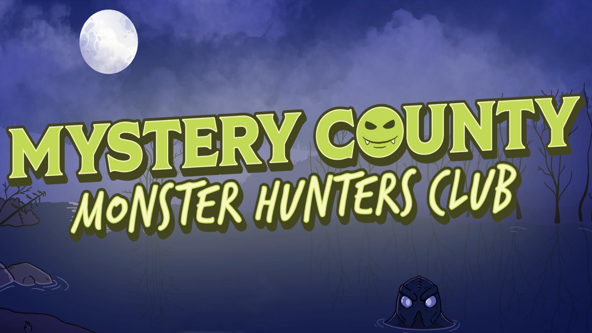 Mystery County Monster Hunters Club